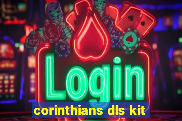 corinthians dls kit